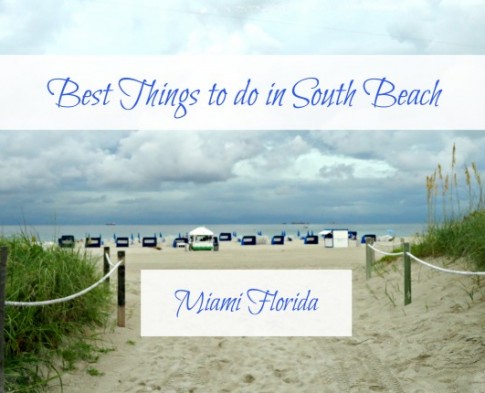 10 Fun Things to do in South Beach Miami Florida